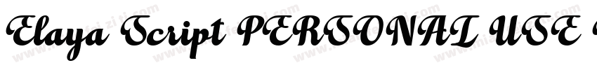 Elaya Script PERSONAL USE ONLY字体转换